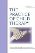 The Practice of Child Therapy