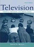 Television Critical Methods & Applications 3rd Edition