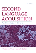 Second Language Acquisition An Introduction 3rd Edition