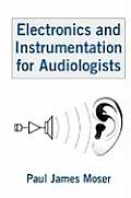 Electronics and Instrumentation for Audiologists
