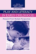 Play and Literacy in Early Childhood: Research From Multiple Perspectives