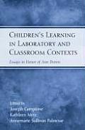 Children's Learning in Laboratory and Classroom Contexts: Essays in Honor of Ann Brown