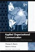 Applied Organizational Communication Theory & Practice In A Global Environment