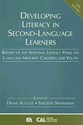 Developing Literacy in Second-Language Learners: Report of the National Literacy Panel on Language Minority Children and Youth [With CDROM]
