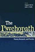 The Psychopath: Theory, Research, and Practice
