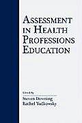 Assessment In Health Professions Education