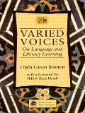 Varied Voices: On Language and Literacy Learning
