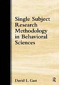 Single Subject Research In Behavioral Sciences