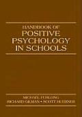 Handbook of Positive Psychology in Schools
