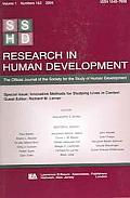 Innovative Methods for Studying Lives in Context: A Special Double Issue of Research in Human Development