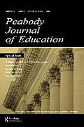 A Nation at Risk: A 20-year Reappraisal. A Special Issue of the peabody Journal of Education