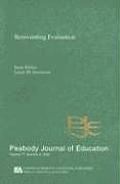 Reevaluating Evaluation: A Special Issue of peabody Journal of Education