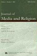 Religion and Television: A Special Issue of the journal of Media and Religion