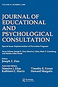 Implementation of Prevention Programs: A Special Issue of the journal of Educational and Psychological Consultation