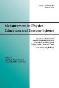 Measurement, Statistics, and Research Design in Physical Education and Exercise Science: Current Issues and Trends: A Special Issue of Measurement in