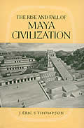 Rise & Fall Of Maya Civilization