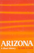 Arizona A Short History