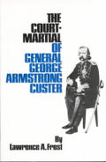 Court Martial of General George Armstrong Custer