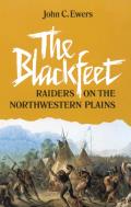 Blackfeet Raiders on the Northwestern Plains