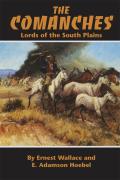 Comanches Lords Of The South Plain