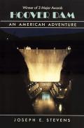 Hoover Dam An American Adventure