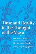 Time & Reality in the Thought of the Maya 2nd Edition