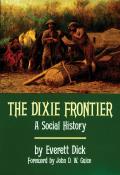 The Dixie Frontier: A Social History