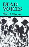 Dead Voices Natural Agonies In The New