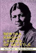 Bertha Knight Landes Of Seattle Big City