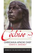 Cochise Chiricahua Apache Chief