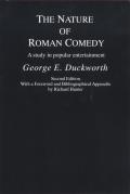 Nature of Roman Comedy A Study in Popular Entertainment
