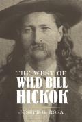 The West of Wild Bill Hickok