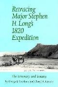 Retracing Major Stephen H Longs 1820 Exp