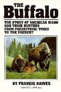 Buffalo The Story Of American Bison & Th
