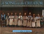 Song to the Creator Traditional Arts of Native American Women of the Plateau