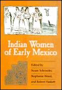 Indian Women Of Early Mexico