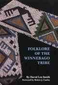 Foklore of the Winnebago Tribe