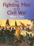 Fighting Men of the Civil War
