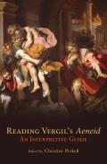 Reading Vergil's Aeneid, 23: An Interpretive Guide