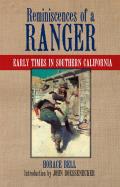 Reminiscences of a Ranger: Early Times in Southern Californiavolume 65