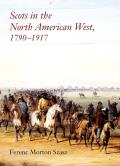 Scots in the North American West: 1790-1917