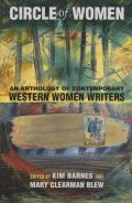 Circle of Women An Anthology of Contemporary Western Women Writers