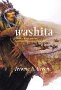Washita The U S Army & the Southern Cheyennes 1867 1869
