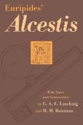 Euripides' Alcestis: Volume 29