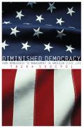 Diminished Democracy From Membership to Management in American Civic Life