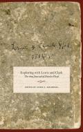 Exploring with Lewis and Clark, Volume 80: The 1804 Journal of Charles Floyd