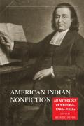 American Indian Nonfiction: An Anthology of Writings, 1760s-1930s