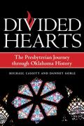 Divided Hearts: The Presbyterian Journey through Oklahoma History
