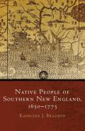 Native People of Southern New England, 1650-1775, Volume 259