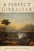 A Perfect Gibraltar, 26: The Battle for Monterrey, Mexico, 1846